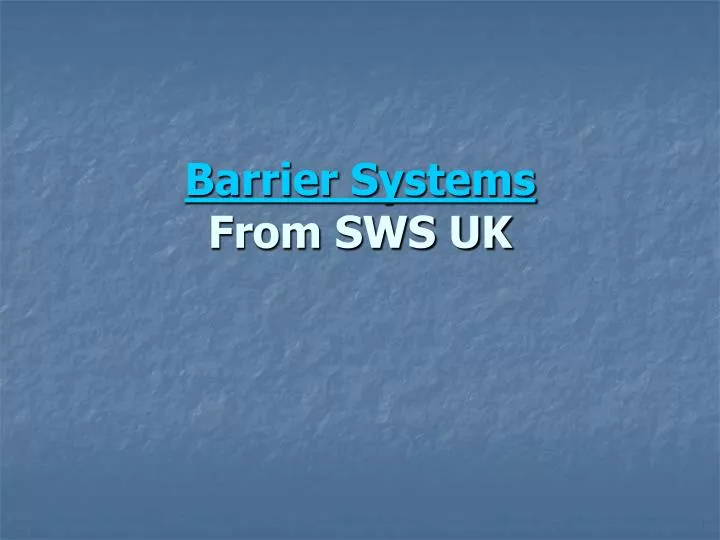 barrier systems from sws uk