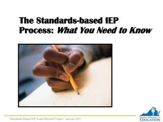 The Standards-based IEP Process: What You Need to Know