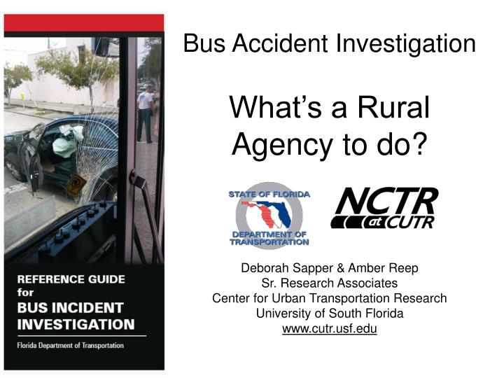 bus accident investigation what s a rural agency to do