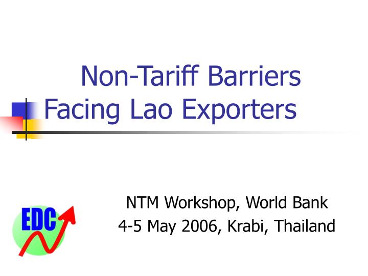 non tariff barriers facing lao exporters