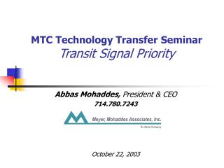 MTC Technology Transfer Seminar Transit Signal Priority