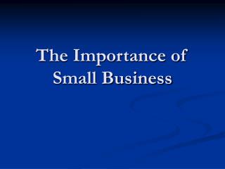 The Importance of Small Business