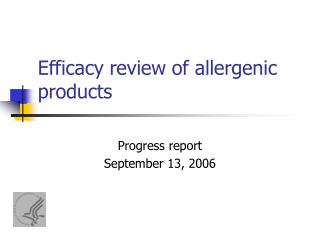 Efficacy review of allergenic products
