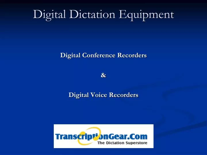 digital dictation equipment