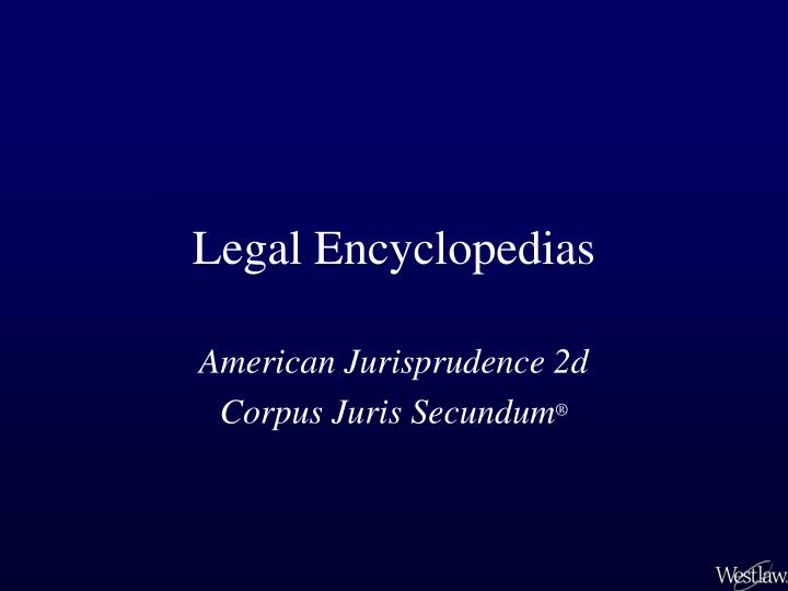 legal encyclopedias