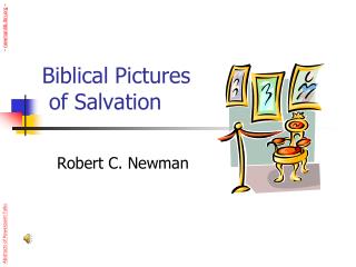 Biblical Pictures of Salvation