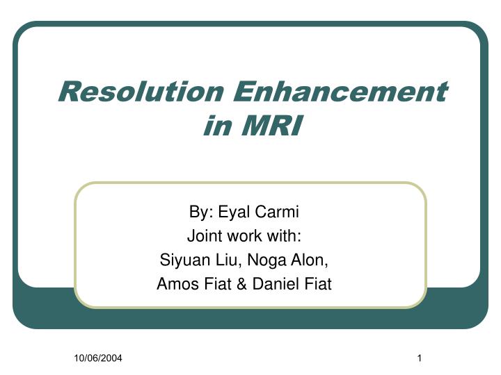 resolution enhancement in mri