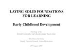 LAYING SOLID FOUNDATIONS FOR LEARNING Early Childhood Development - slide 1