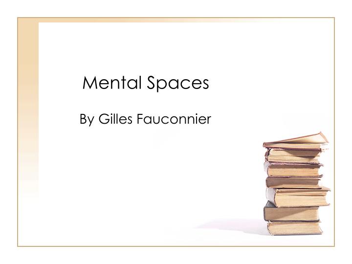 mental spaces