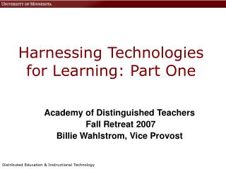 Harnessing Technologies for Learning: Part One