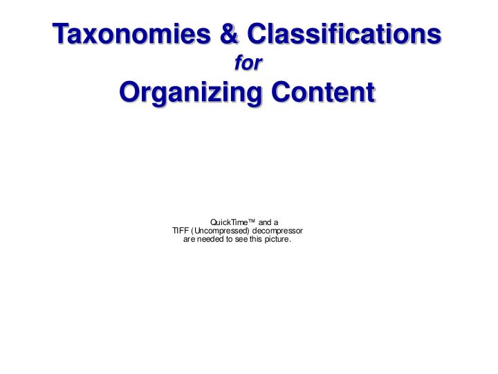 taxonomies classifications for organizing content