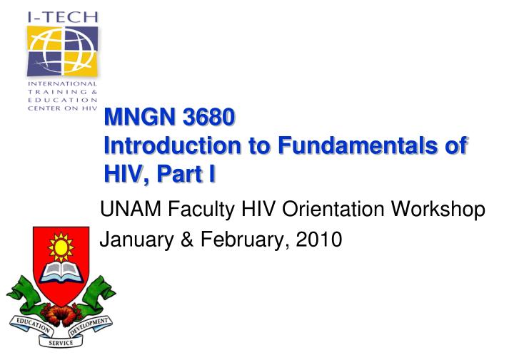 mngn 3680 introduction to fundamentals of hiv part i