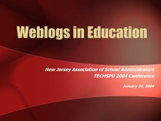 Weblogs in Education
