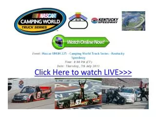 nascar unoh 225 kentucky speedway live! camping world truck