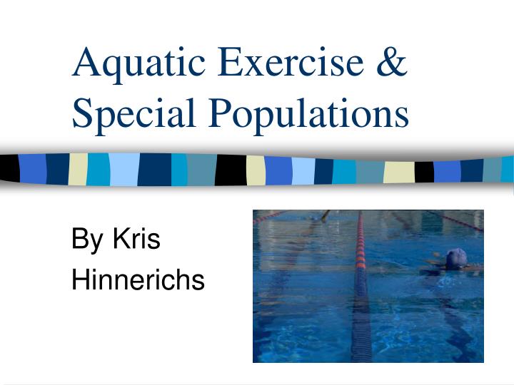 aquatic exercise special populations