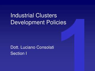Industrial Clusters Development Policies