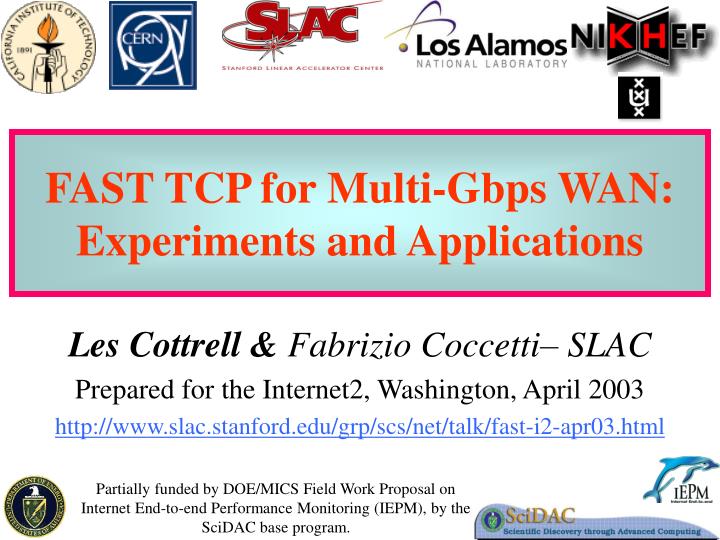 fast tcp for multi gbps wan experiments and applications