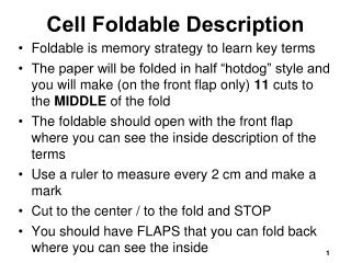 Cell Foldable Description