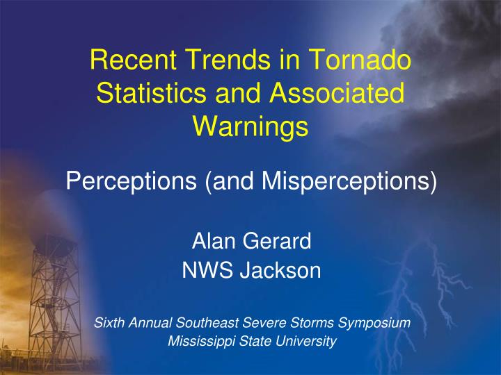 recent trends in tornado statistics and associated warnings