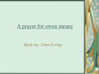 A prayer for owen meany