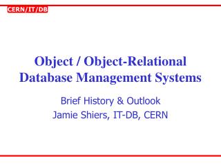 Object / Object-Relational Database Management Systems