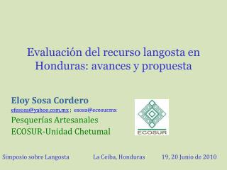 evaluaci n del recurso langosta en honduras avances y propuesta