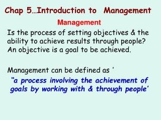 Chap 5…Introduction to Management