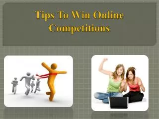 tips to win online competitions