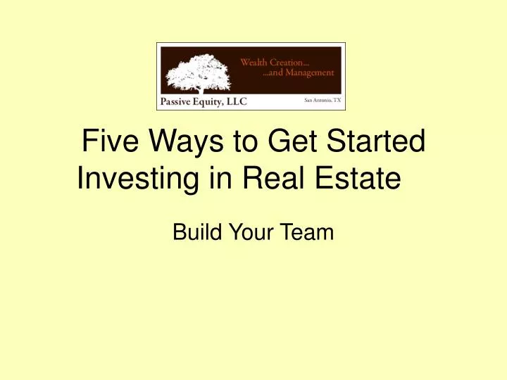 five ways to get started investing in real estate