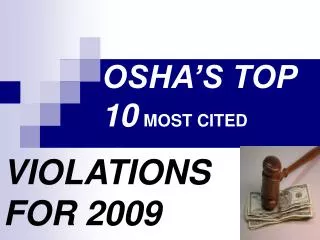 OSHA’S TOP 10 MOST CITED