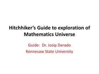 Hitchhiker’s Guide to exploration of Mathematics Universe