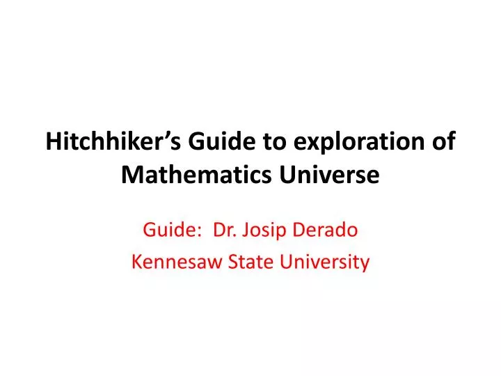 hitchhiker s guide to exploration of mathematics universe