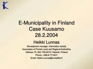 E-Municipality in Finland Case Kuusamo 28.2.2004