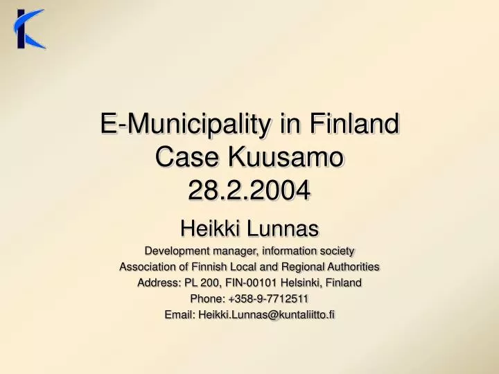 e municipality in finland case kuusamo 28 2 2004