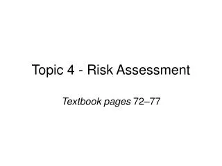 Topic 4 - Risk Assessment