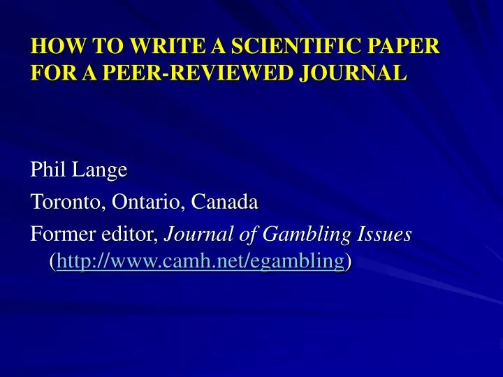 how to write a scientific paper for a peer reviewed journal