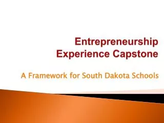 Entrepreneurship Experience Capstone