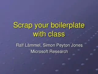 Scrap your boilerplate with class