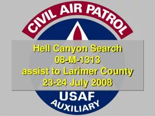 Hell Canyon Search 08-M-1313 assist to Larimer County 23-24 July 2008