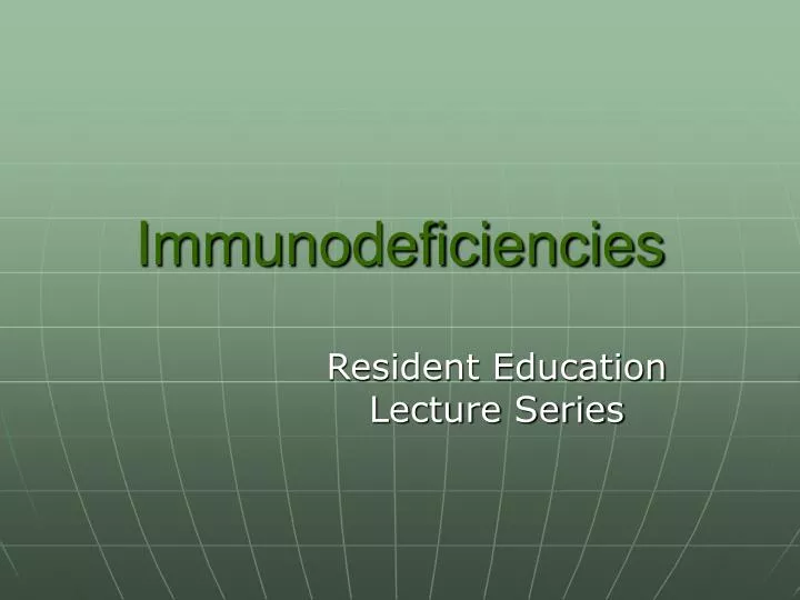 immunodeficiencies