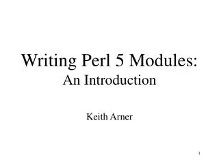 Writing Perl 5 Modules: An Introduction