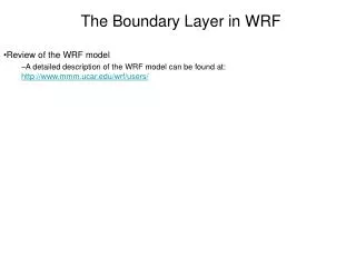 The Boundary Layer in WRF