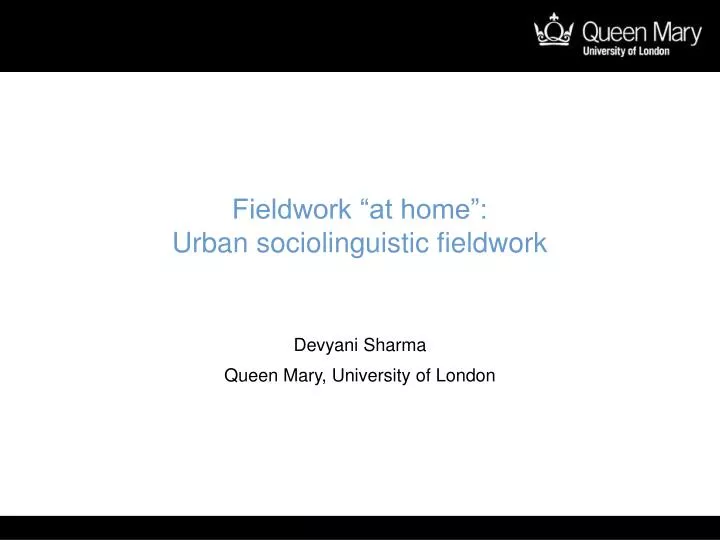 fieldwork at home urban sociolinguistic fieldwork