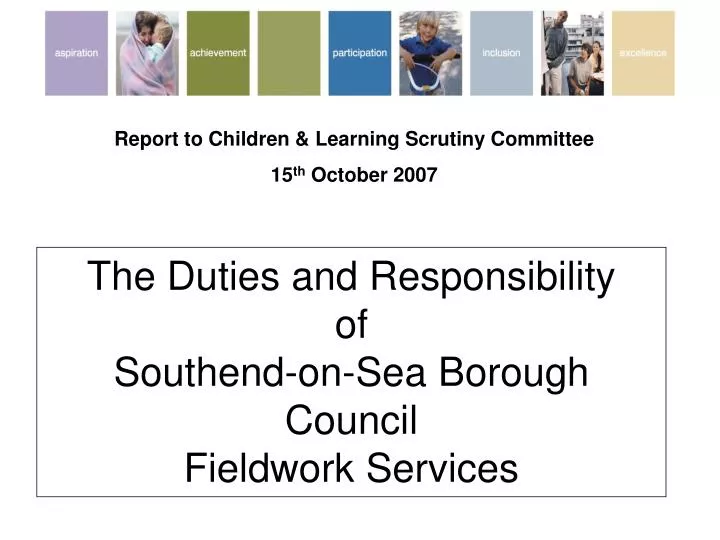 the duties and responsibility of southend on sea borough council fieldwork services