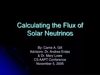 Calculating the Flux of Solar Neutrinos