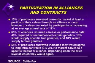 PARTICIPATION IN ALLIANCES AND CONTRACTS
