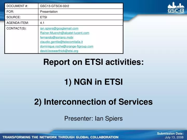 report on etsi activities 1 ngn in etsi 2 interconnection of services