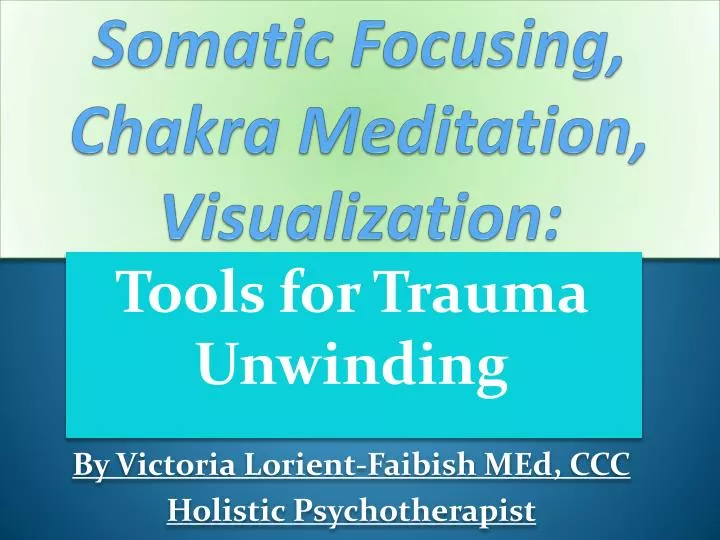 somatic focusing chakra meditation visualization