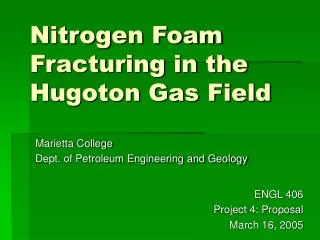 Nitrogen Foam Fracturing in the Hugoton Gas Field