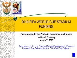 2010 FIFA WORLD CUP STADIUM FUNDING